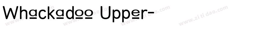 Whackadoo Upper字体转换